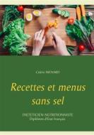 Ebook Recettes et menus sans sel di Cédric Menard edito da Books on Demand