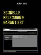 Ebook Schnelle Erledigung garantiert di Reiner Mord edito da Books on Demand