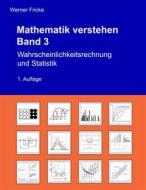 Ebook Wahrscheinlichkeitsrechnung und Statistik di Werner Fricke edito da Books on Demand