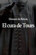 Ebook El cura de Tours di Honoré de Balzac edito da Honoré de Balzac