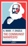 Ebook The Communist Manifesto di Friedrich Engels, Karl Marx edito da Synapse Publishing