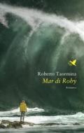 Ebook Mar di Roby di Roberto Taormina edito da Giovane Holden Edizioni
