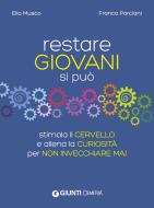 Ebook Restare giovani si può di Musco Elio, Porciani Franca edito da Demetra