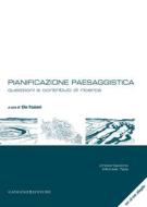 Ebook Pianificazione paesaggistica di AA. VV. edito da Gangemi Editore