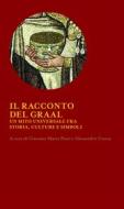Ebook Il racconto del Graal di AA. VV. edito da Jouvence