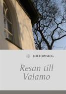 Ebook Resan till Valamo di Leif Fermskog edito da Books on Demand