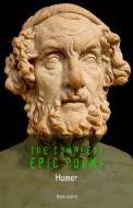 Ebook Homer: The Complete Epic Poems di Homer edito da Book House Publishing