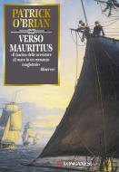 Ebook Verso Mauritius di Patrick O'Brian edito da Longanesi