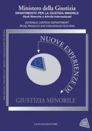 Ebook Nuove esperienze di Giustizia Minorile - Unico 2013 di AA. VV. edito da Gangemi Editore