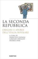 Ebook La seconda Repubblica di AA.VV. edito da Rubbettino Editore