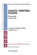 Ebook Legalità, territorio, sviluppo. Partecipazione e servizi civili di AA. VV. edito da Franco Angeli Edizioni