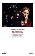 Ebook Teatro IV di Bernhard Thomas edito da Einaudi