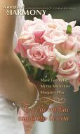 Ebook Tu che mi hai cambiato la vita di Marie Ferrarella, Myrna Mackenzie, Margaret Way edito da HarperCollins Italia