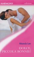 Ebook Dolce, piccola Bonnie! di Miranda Lee edito da HarperCollins Italia