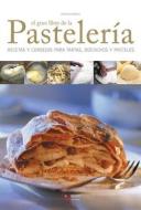 Ebook El gran libro de la pastelería di Catullo Usuelli edito da De Vecchi Ediciones