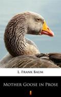 Ebook Mother Goose in Prose di L. Frank Baum edito da Ktoczyta.pl
