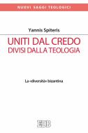 Ebook Uniti dal Credo di Yannis Spiteris edito da EDB - Edizioni Dehoniane Bologna