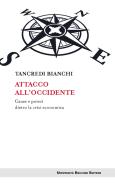 Ebook Attacco all'Occidente di Tancredi Bianchi edito da Egea