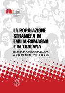 Ebook La popolazione straniera in Emilia-Romagna e in Toscana di Istat edito da Istat