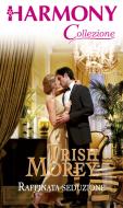 Ebook Raffinata seduzione di Trish Morey edito da HarperCollins Italia