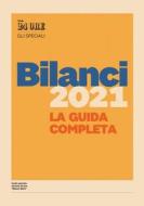 Ebook Bilanci 2021 - La guida completa di Aa.vv. edito da IlSole24Ore Publishing and Digital