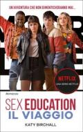 Ebook Sex Education. Il viaggio di Katy Birchall edito da Il Castoro Editrice