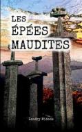 Ebook Les épées maudites di Landry Miñana edito da Books on Demand