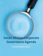 Ebook South African Corporate Governance Agenda di Edward Dzerinyuy Bello edito da Books on Demand