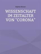 Ebook Wissenschaft im Zeitalter von &quot;Corona&quot;