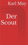 Ebook Der Scout di Karl May edito da Paperless