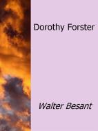 Ebook Dorothy Forster di Walter Besant edito da Enrico Conti