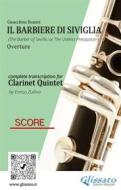 Ebook Score of "Il Barbiere di Siviglia" for Clarinet Quintet di Gioacchino Rossini, a cura di Enrico Zullino edito da Glissato Edizioni Musicali