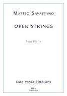 Ebook Open strings di Matteo Savastano edito da EMA Vinci Edizioni