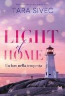 Ebook Light of Home. Un faro nella tempesta di Sivec Tara edito da Always Publishing