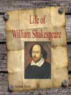 Ebook Life of William Shakespeare di Stephan Doeve edito da Books on Demand