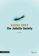 Ebook The Juliette Society di Grey Sasha edito da Controtempo