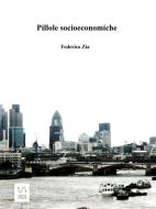 Ebook Pillole socioeconomiche di Federico Zia edito da Publisher s22388