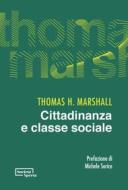Ebook Cittadinanza e classe sociale di Thomas H. Marshall edito da Società Aperta