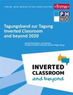 Ebook Tagungsband zur Tagung Inverted Classroom and beyond 2020 di Brandhofer Gerhard edito da Books on Demand