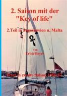 Ebook 2. Saison mit der Key of life di Erich Beyer edito da Books on Demand