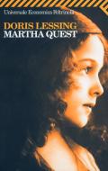 Ebook Martha Quest di Doris Lessing edito da Feltrinelli Editore