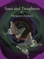 Ebook Sons and Daughters di Daughters edito da Publisher s11838