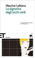 Ebook La signorina dagli occhi verdi di Leblanc Maurice edito da Einaudi