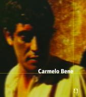 Ebook Carmelo Bene di Cosetta Saba edito da Il Castoro Editrice