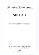 Ebook Soldati di Matteo Savastano edito da EMA Vinci Edizioni