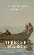 Ebook Three Men in a Boat di Jerome Klapka Jerome edito da A to Z Classics