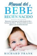 Ebook Manual del bebé recién nacido di Richard Frank edito da Richard Frank