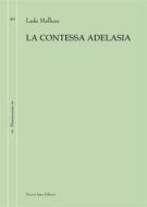 Ebook La contessa Adelasia di Leda Melluso edito da Nuova Ipsa Editore