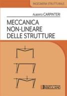 Ebook Meccanica Non-Lineare delle Strutture di Alberto Carpinteri edito da Società Editrice Esculapio