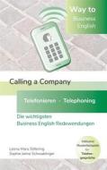 Ebook Way to Business English - Calling a Company  - Telefonieren - Telephoning di Sophie Joline Schwablinger, Leona Mara Stillering edito da Books on Demand